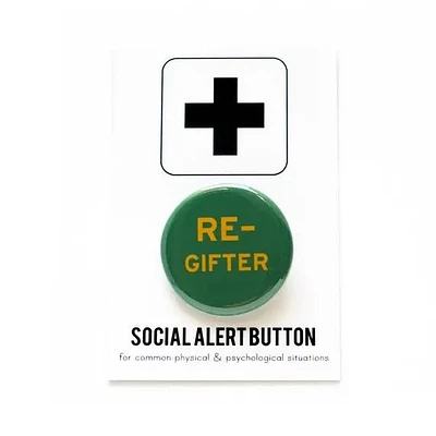 Re-Gifter Holiday Funny Pinback Button