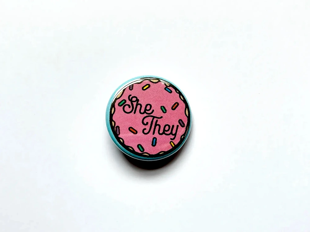 She/They donut Pronoun Button