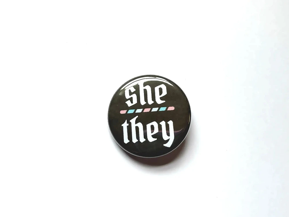 She/They Trans Pride Pronoun Pin