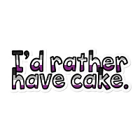 Asexual I'd Rather Have Cake Waterproof Lgbtq+ Sticker