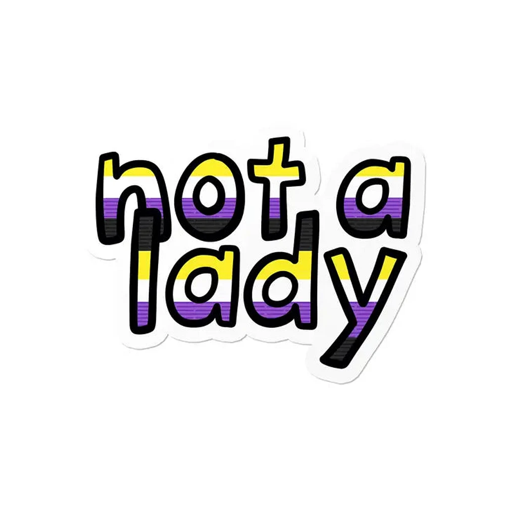 Nonbinary Not A Lady Waterproof Lgbtq+ Sticker