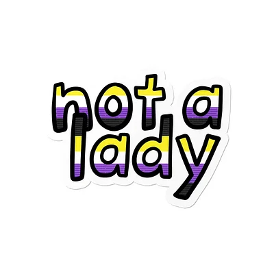 Nonbinary Not A Lady Waterproof Lgbtq+ Sticker