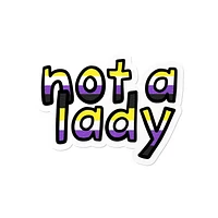 Nonbinary Not A Lady Waterproof Lgbtq+ Sticker