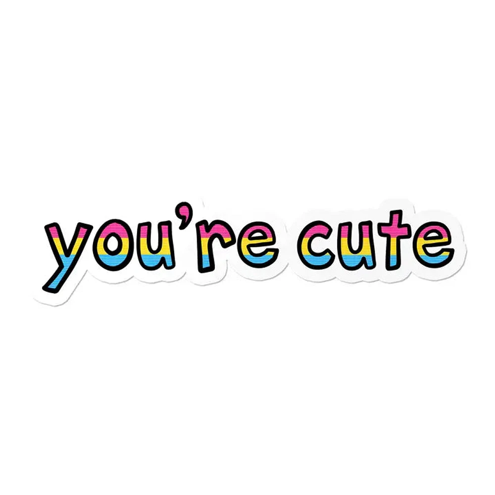 Pansexual You're Cute Waterproof Lgbtq+ Sticker