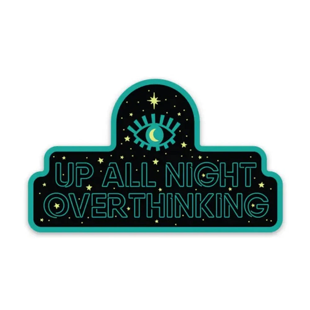 Up All Night Overthinking Sticker