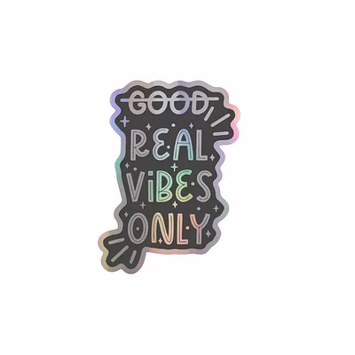 Real Vibes Only Holo Sticker