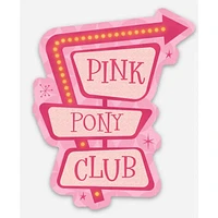 Pink Pony Club Sign Sticker