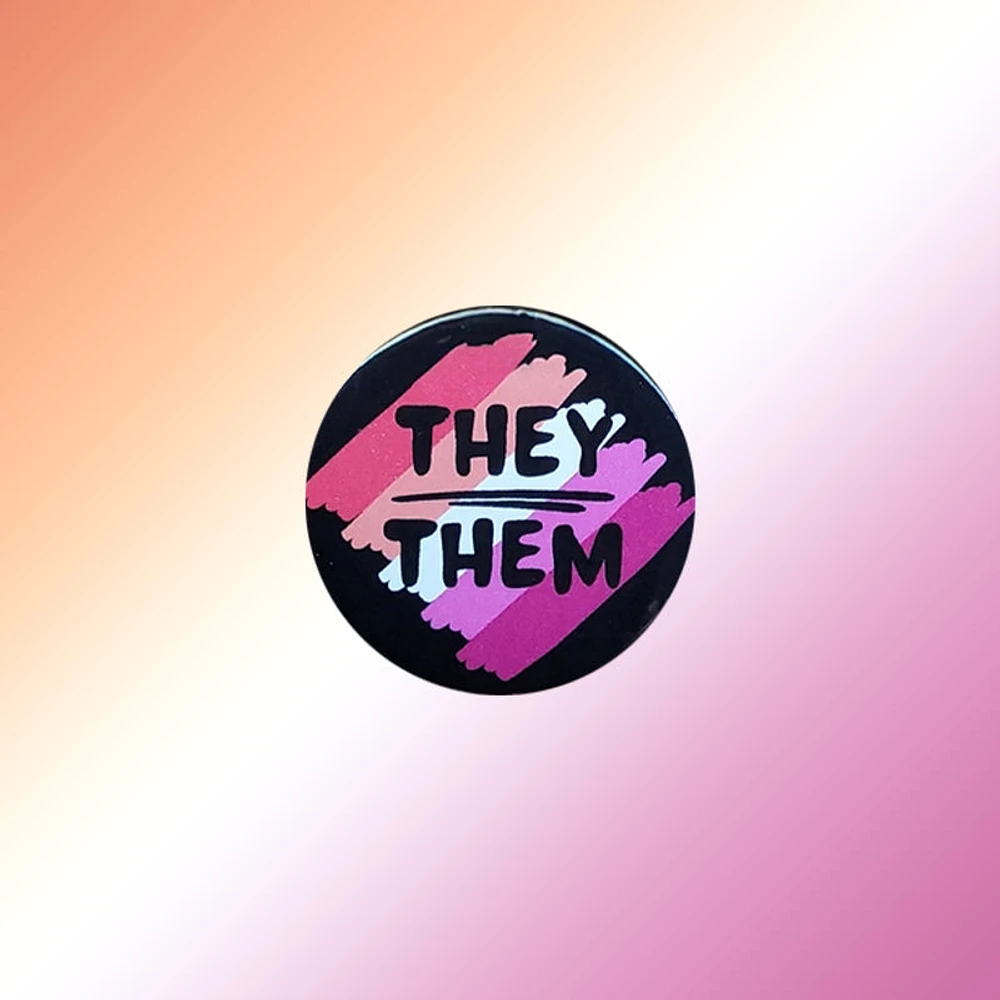 They Them Lesbian Pin