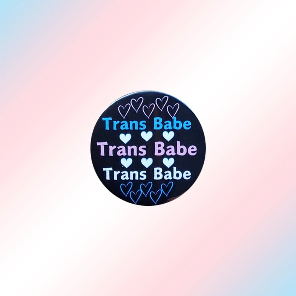 Trans Trans Babe Pin
