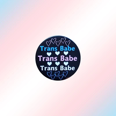 Trans Trans Babe Pin