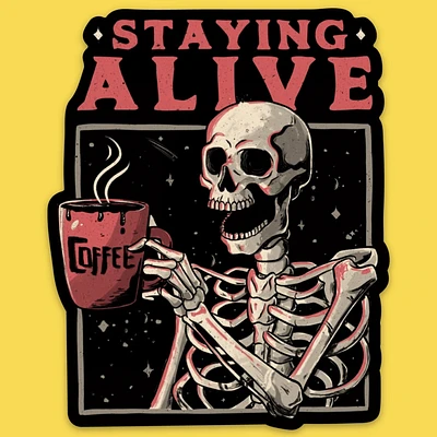 Staying Alive Sticker