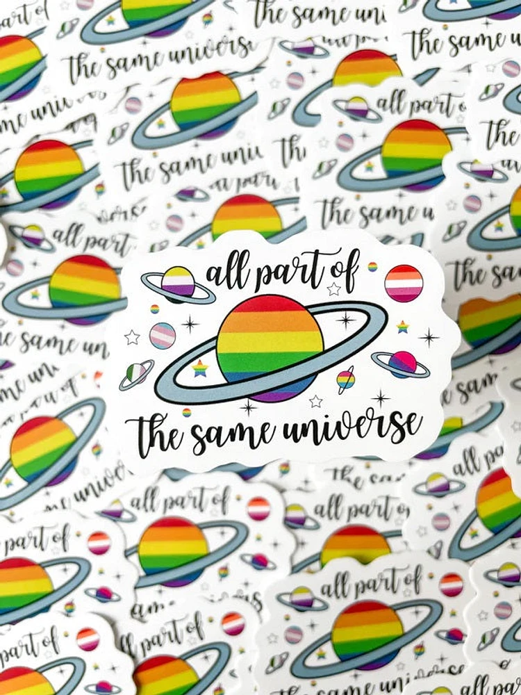 All Part Of The Same Universe Sticker