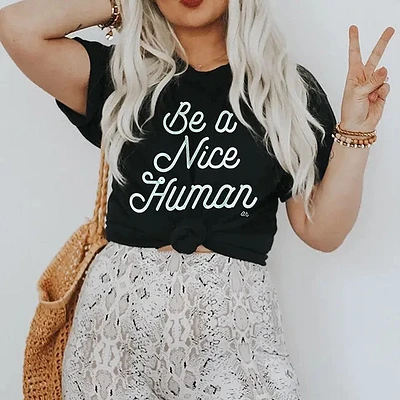 BE A NICE HUMAN T-SHIRT BLACK