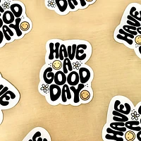 Have A Good Day Sticker