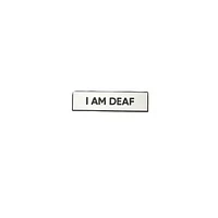 I Am Deaf Pin