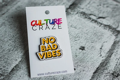 NO BAD VIBES PIN