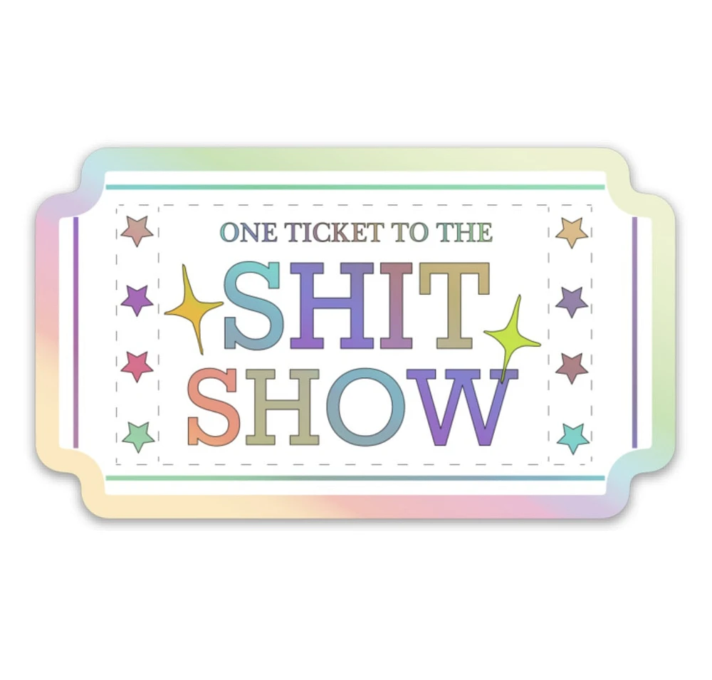 Shit Show Sticker