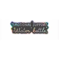 Emotional Support Water Bottle Sticker