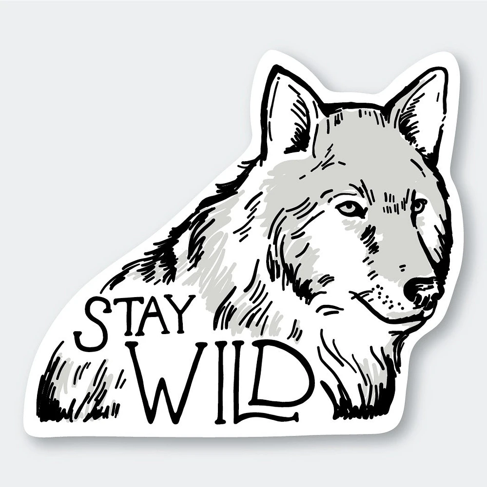 Wolf Stay Wild Sticker 3.71" X 2.79"