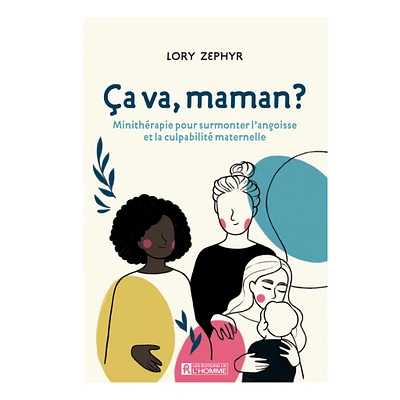 Ca Va, Maman?
