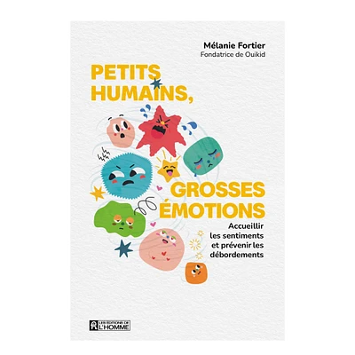 Petits Humains, Grosses Émotions