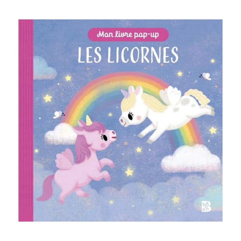 Mon Livre Pop-Up : Les Licornes