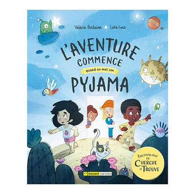 L'Aventure Commence Quand On Met son Pyjama