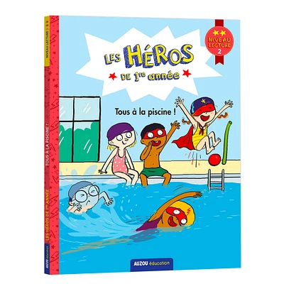 Les Héros de 1ère Année - Tous à la Piscine