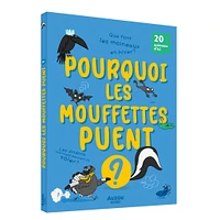 Pourquoi Les Mouffettes Puent?