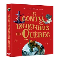 Les Contes Incroyables Du Québec