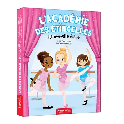 L'Académie Des Étincelles - La Nouvelle Élève