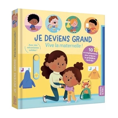 Je deviens grand - vive la maternelle !