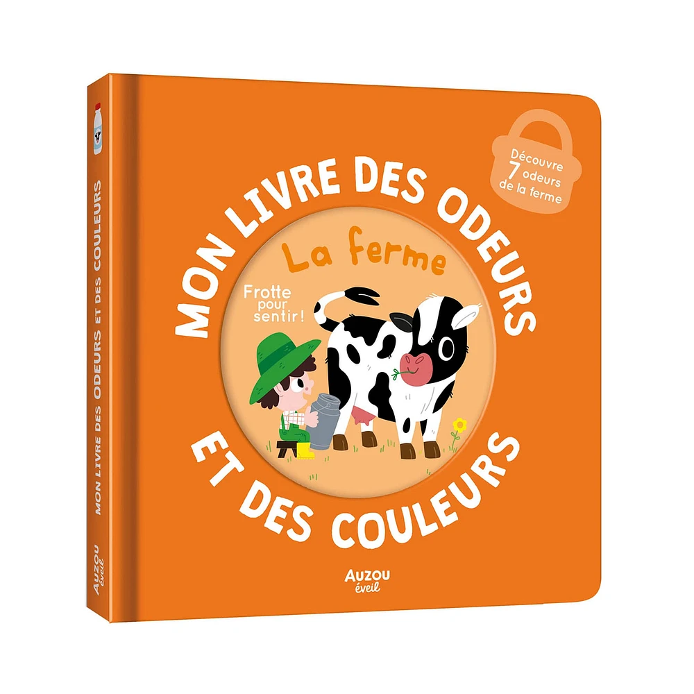 Mon Livre Des Odeurs : La Ferme