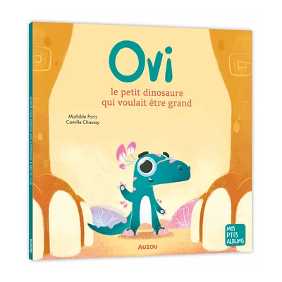 Ovi, Le Petit Dinosaure qui Voulait être Grand