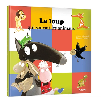 Le Loup Qui Sauvait Les Animaux