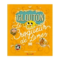 Glouton Le Croqueur De Livres