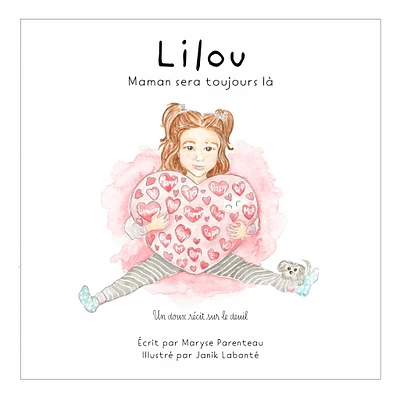 Livre Lilou Maman sera toujours là 