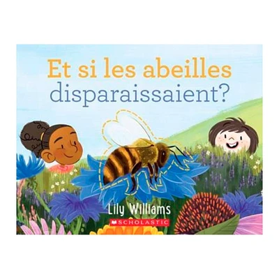 Et si les abeilles disparaissaient?