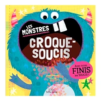 Les Monstres Croque-Soucis