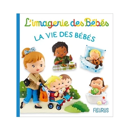 L'Imagerie des Bébés - la Vie des Bébés