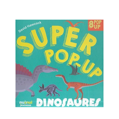 Super Pop-Up Dinosaures