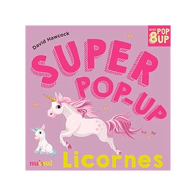 Super Pop-Up Licornes