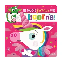 Ne Touche Jamais Une Licorne