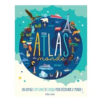 Mon Atlas du Monde Un Voyage