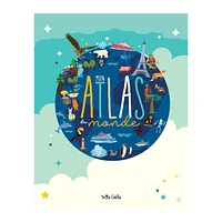 Mon Atlas du Monde Un Voyage