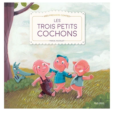 Les Trois Petits Cochons