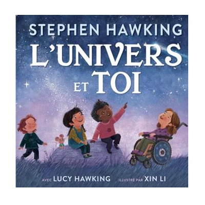 L'Univers Et Toi - Stephen Hawking