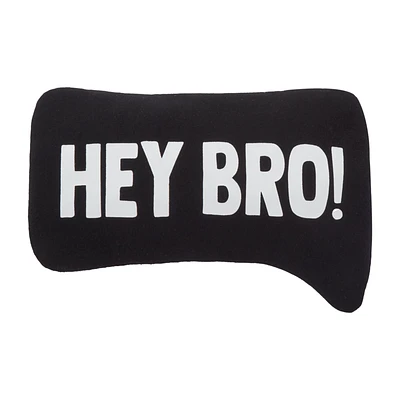 Hey Bro Decorative Pillow