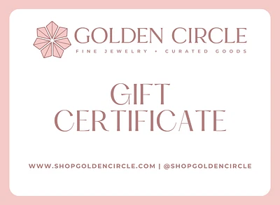 Golden Circle Digital Gift Certificate