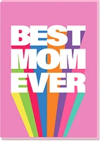 Mother's Day Greeting Card Best Mom Ever - Rainbow Type
